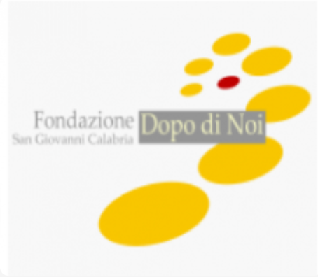 FONDAZIONE SAN GIOVANNI CALABRIA DOPO DI NOI